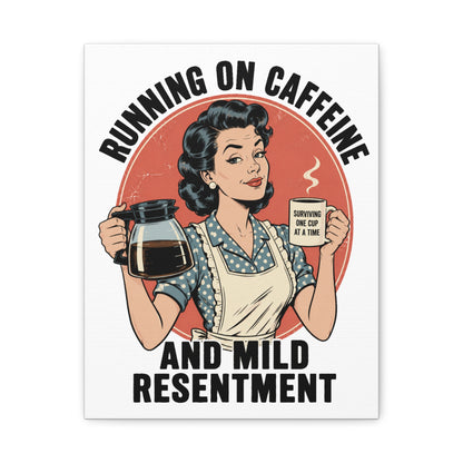 Funny Coffee Canvas Wall Art | "Running on Caffeine and Mild Resentment" Retro Vintage Decor