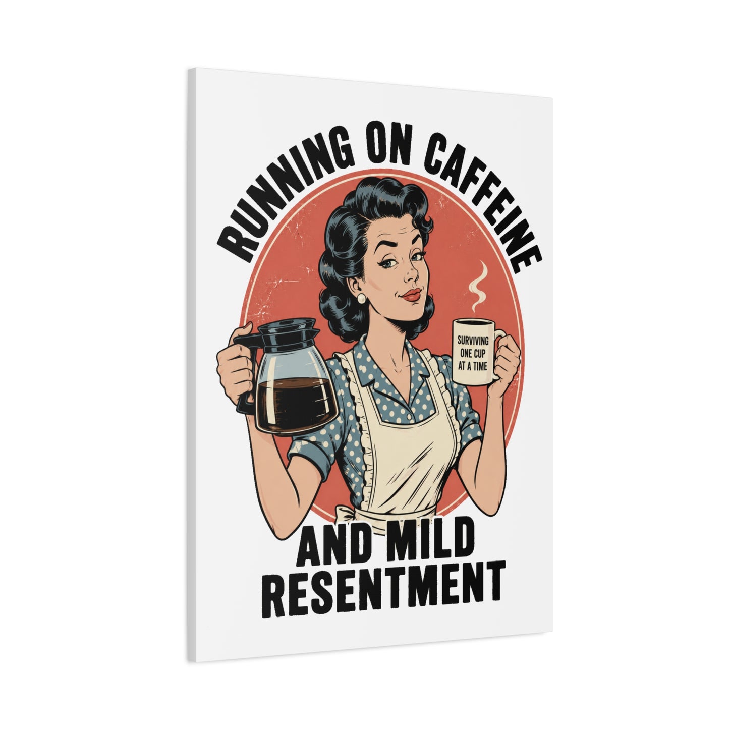 Funny Coffee Canvas Wall Art | "Running on Caffeine and Mild Resentment" Retro Vintage Decor