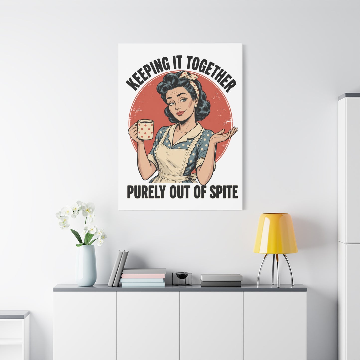 Keeping It Together Purely Out of Spite Canvas Wall Art | Funny Retro Housewife Wall Decor | Vintage Kitchen Print