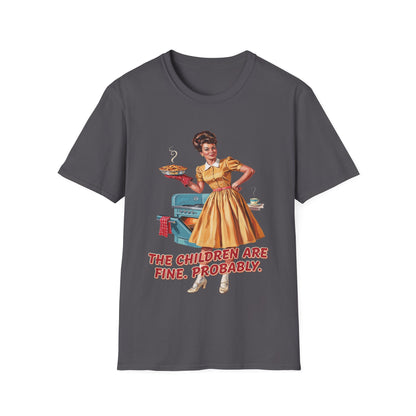 Funny Retro Mom T-Shirt | "The Children Are Fine, Probably" Vintage Housewife Graphic Tee