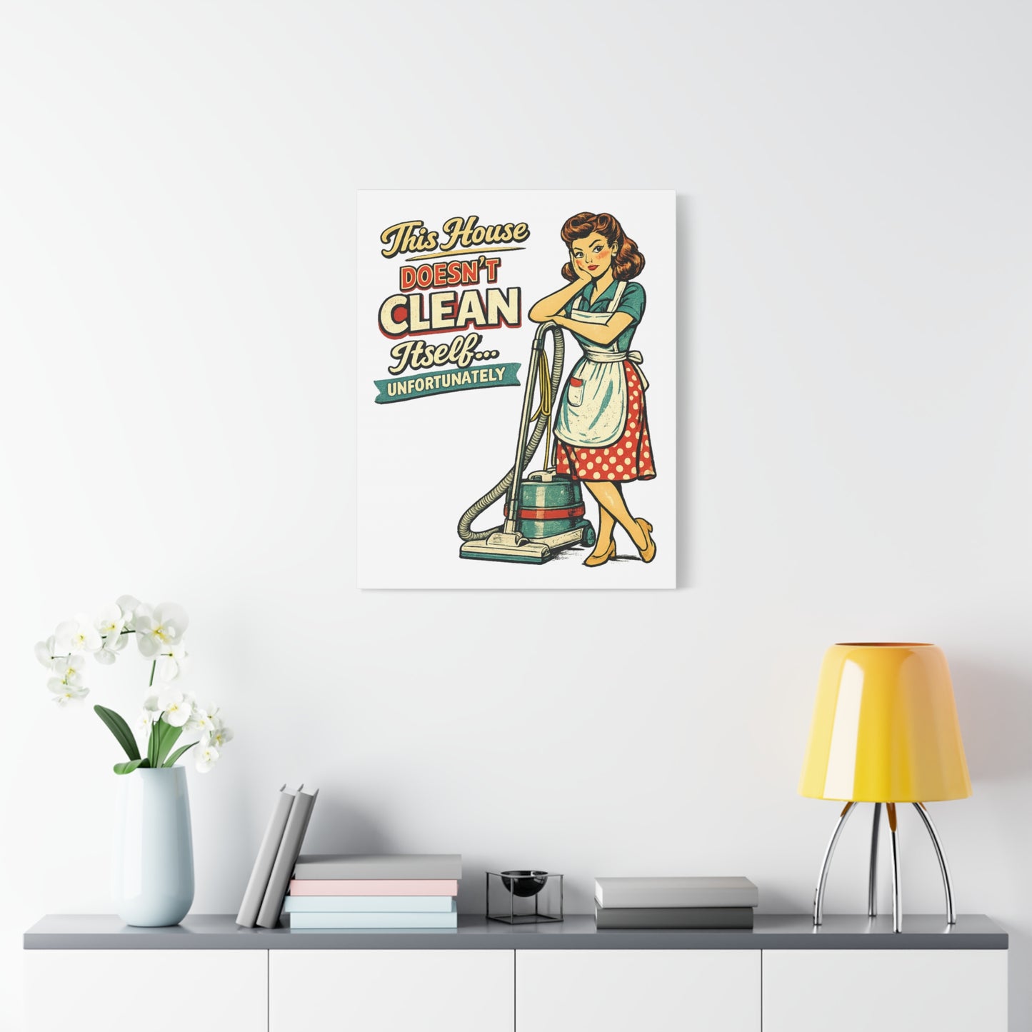 Funny Retro Laundry Room Canvas Wall Art | "This House Doesn't Clean Itself... Unfortunately" Vintage Decor