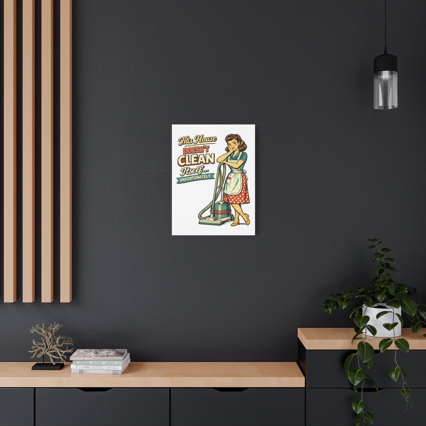 Funny Retro Laundry Room Canvas Wall Art | "This House Doesn't Clean Itself... Unfortunately" Vintage Decor