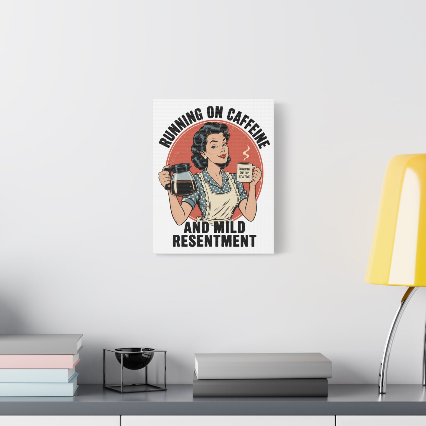 Funny Coffee Canvas Wall Art | "Running on Caffeine and Mild Resentment" Retro Vintage Decor