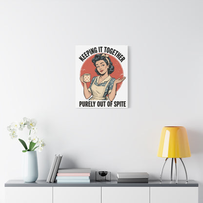 Keeping It Together Purely Out of Spite Canvas Wall Art | Funny Retro Housewife Wall Decor | Vintage Kitchen Print