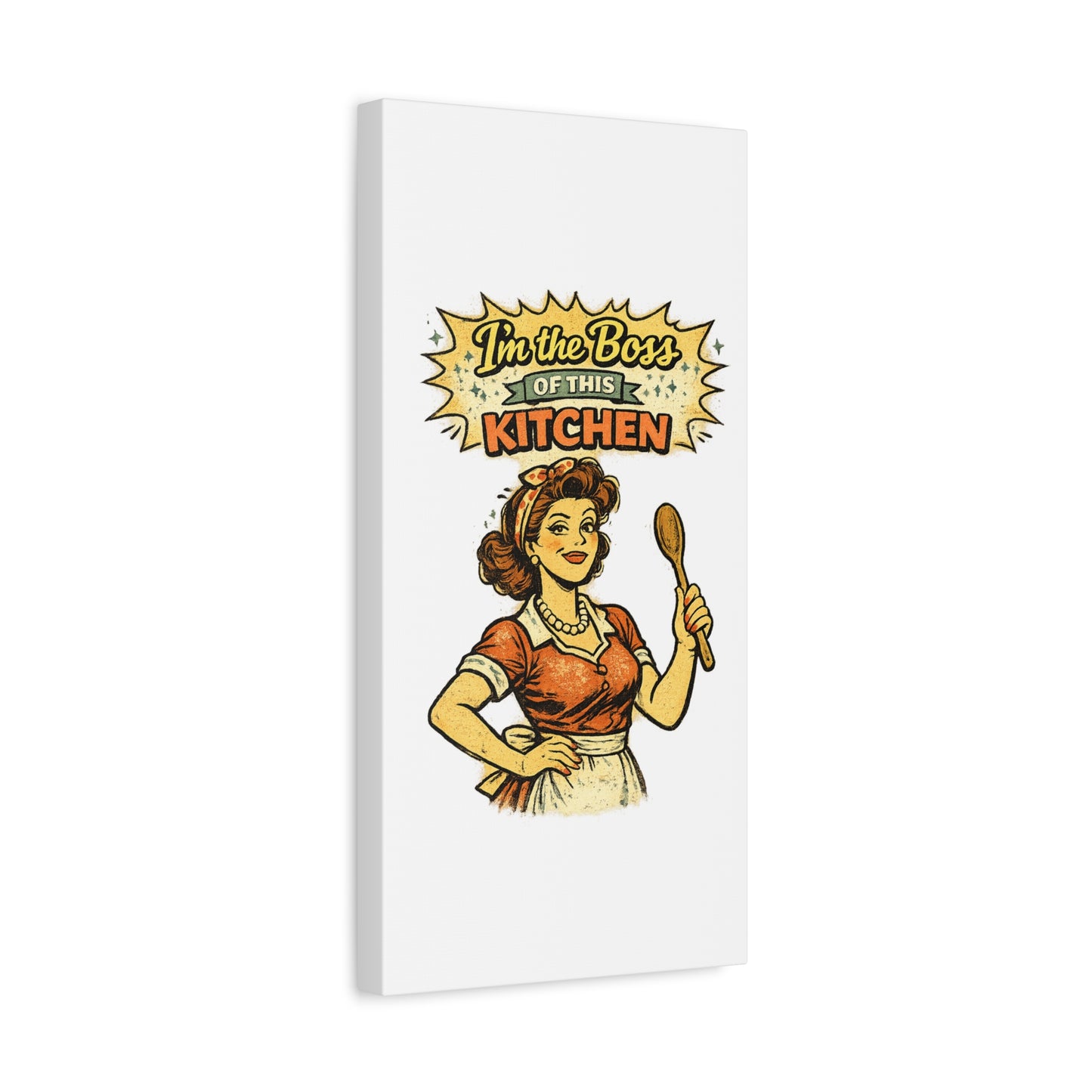 Funny Retro Kitchen Canvas Wall Art | "I'm the Boss of This Kitchen" Vintage 1950s Decor