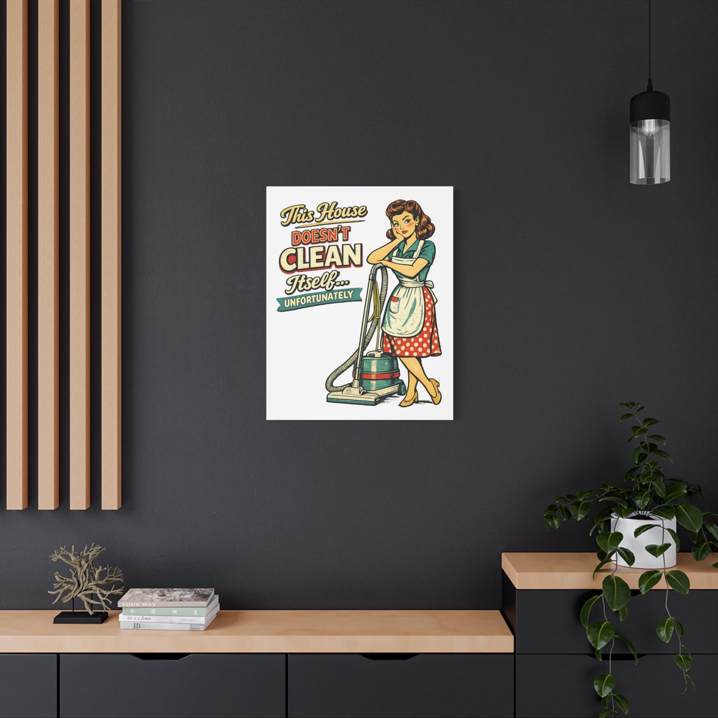 Funny Retro Laundry Room Canvas Wall Art | "This House Doesn't Clean Itself... Unfortunately" Vintage Decor