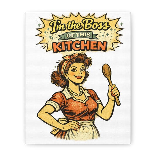 Funny retro 1950s kitchen canvas wall art featuring "I'm the Boss of This Kitchen" vintage hostess illustration.