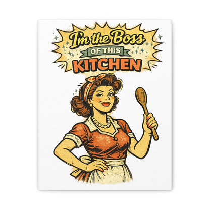 Funny Retro Kitchen Canvas Wall Art | "I'm the Boss of This Kitchen" Vintage 1950s Decor