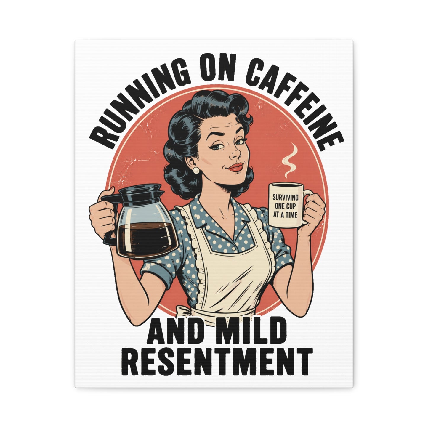 Funny Coffee Canvas Wall Art | "Running on Caffeine and Mild Resentment" Retro Vintage Decor
